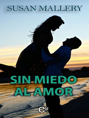 cover image of Sin miedo al amor
